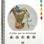 S'aider par le bricolage