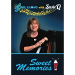 Sweet Memories - Sing-Along with Susie-Q!