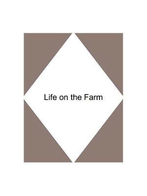Life on a Farm