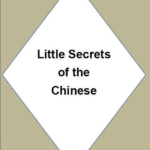 Little Secrets of the Chinese