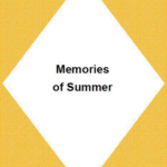Memories of Summer