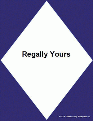 Regally Yours