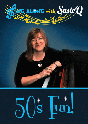 50's Fun! - Sing Along with Susie Q!