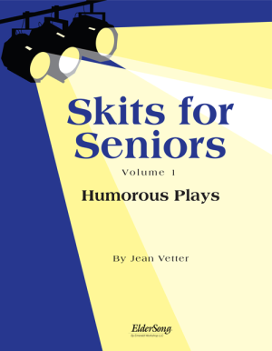 Skits for Seniors 1